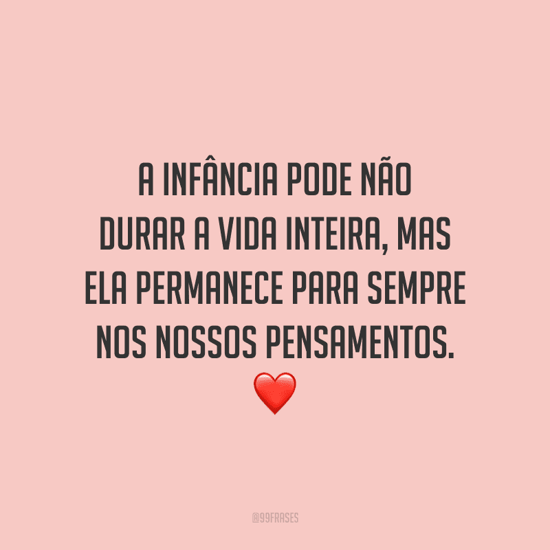 50 frases sobre infância para reviver os bons momentos