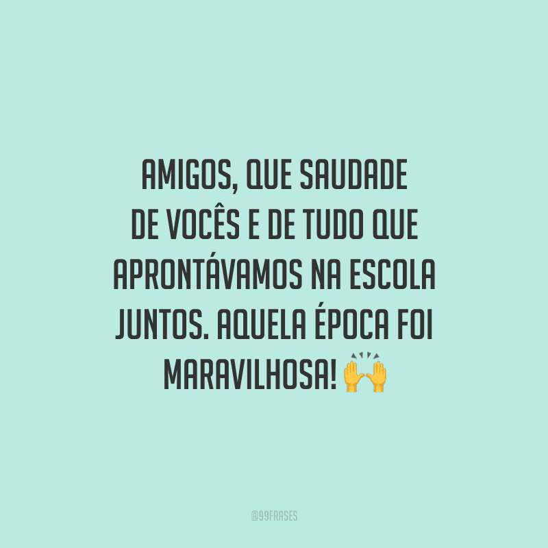 Frases De Saudade De Amigos Para Quem Est Distante Dos Parceiros