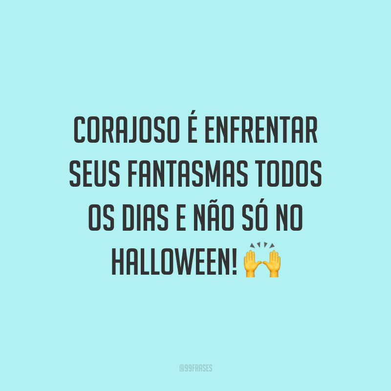 Frases De Halloween Para Ter Um Dia Muito Assustador