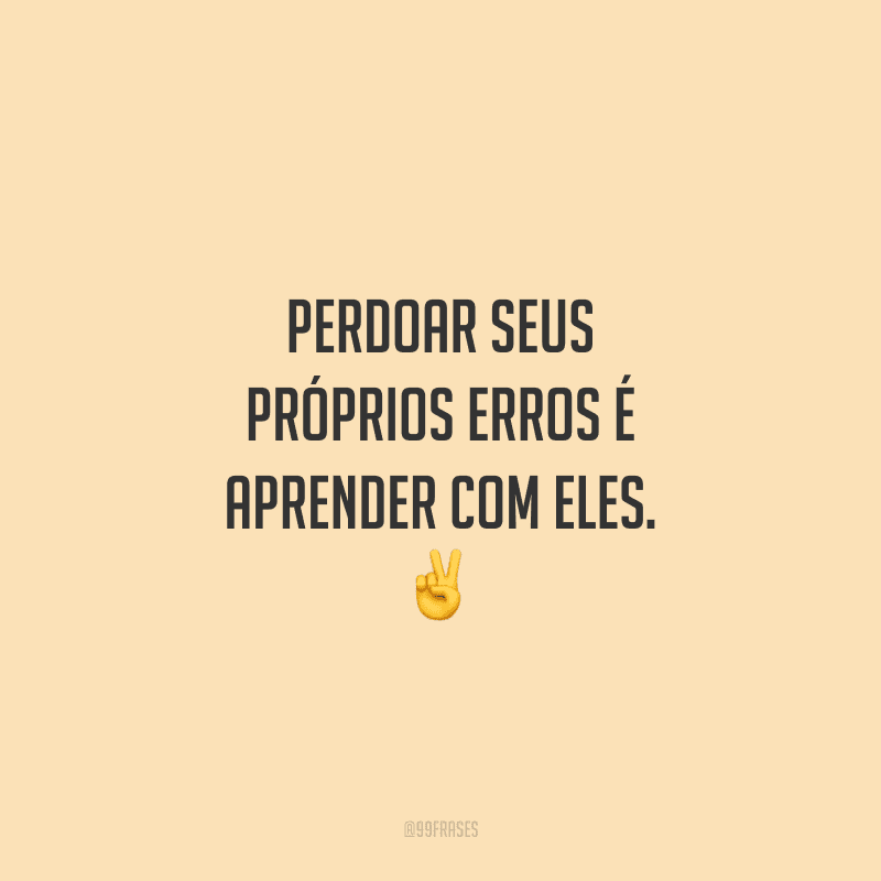 Frases Sobre Erros Para Aprender A Aceit Los E Super Los