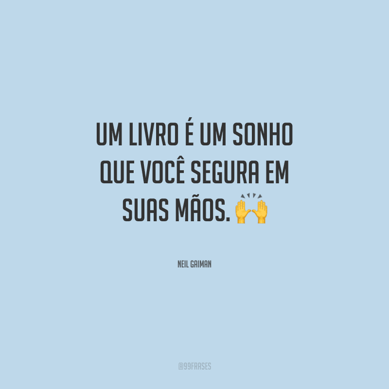 45 frases de incentivo à leitura para despertar o leitor em você