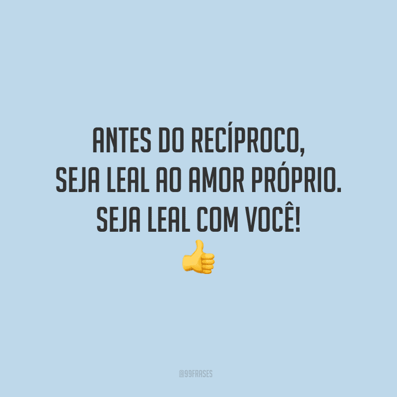 Frases De Reciprocidade Para Refletir Sobre Esse Ato T O Importante