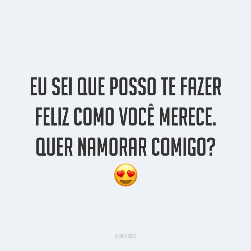 40 Frases De Pedido De Namoro Que São Impossíveis Dela(e) Não Aceitar