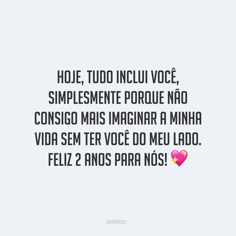 40 Frases de 2 anos de Namoro para celebrar o amor