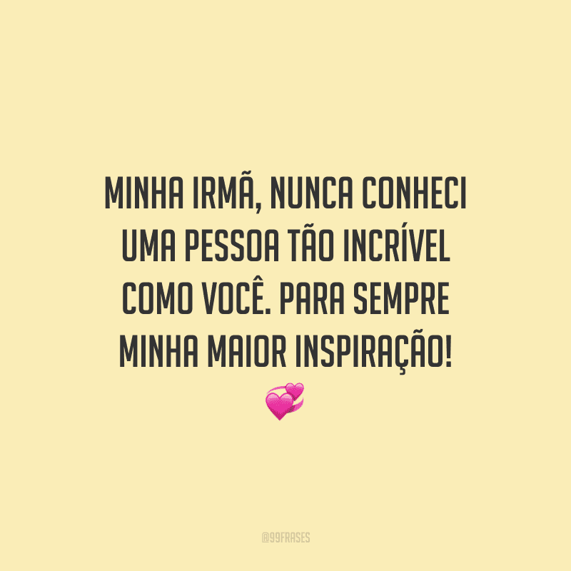 50 frases de carinho para irmã porque ela merece seu amor