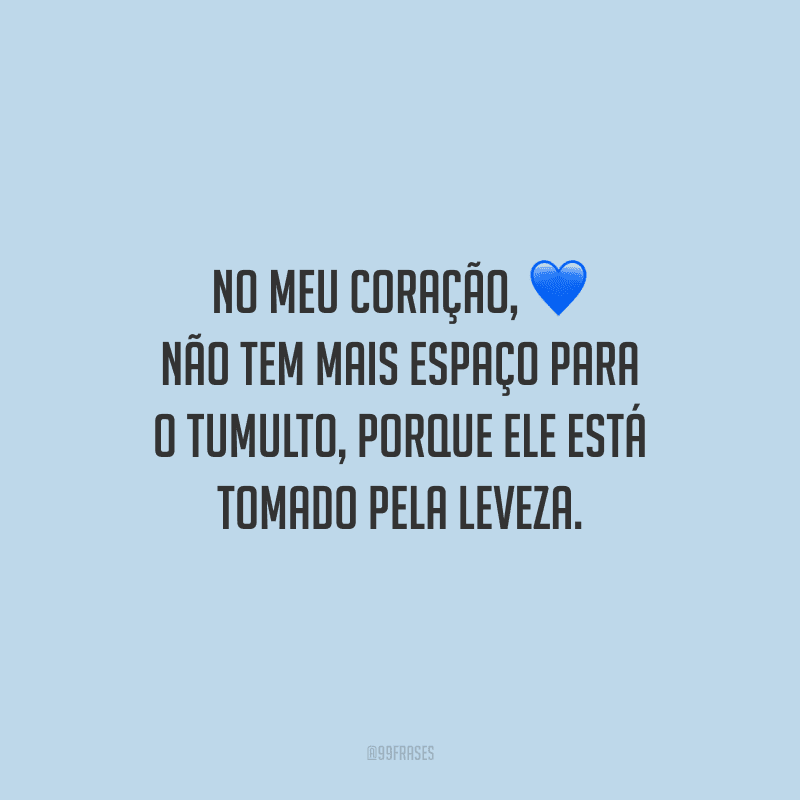 50 frases de vida leve para abraçar a simplicidade dos dias