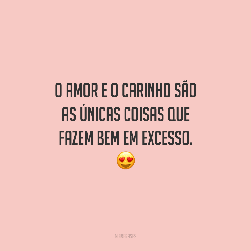 70 Frases De Amor E Carinho Para Compartilhar Com Quem Você Ama 7775