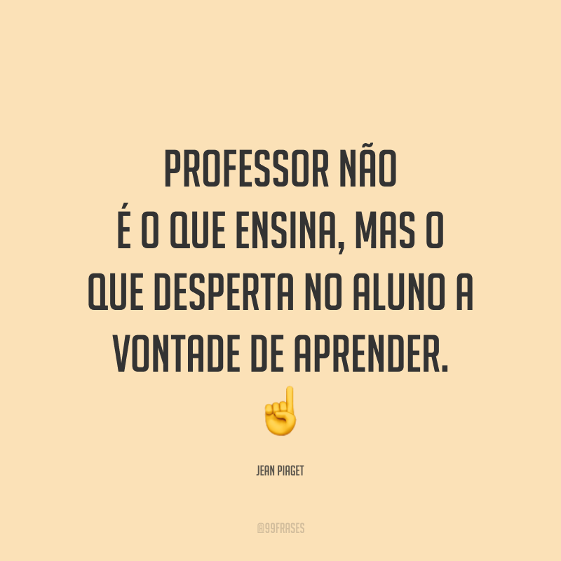 45 frases para o Dia do Professor para agradecer por tanta dedicação