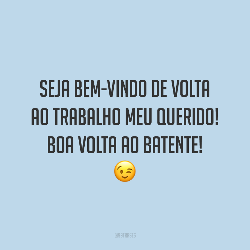 70 Frases De Boas-vindas Para Recepcionar Com Ternura