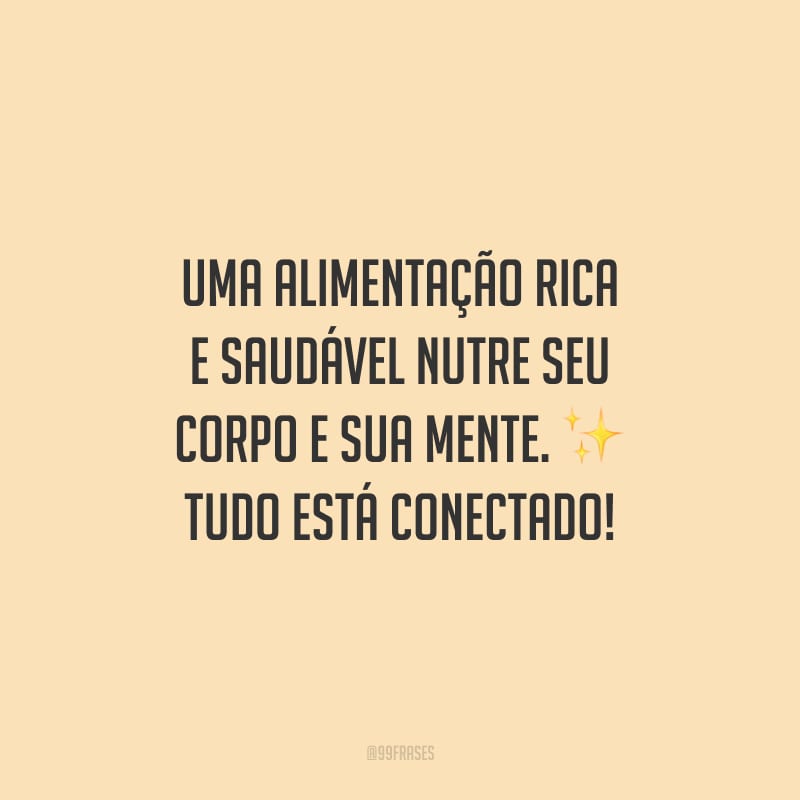 30 frases sobre alimentação saudável para comer bem e viver melhor