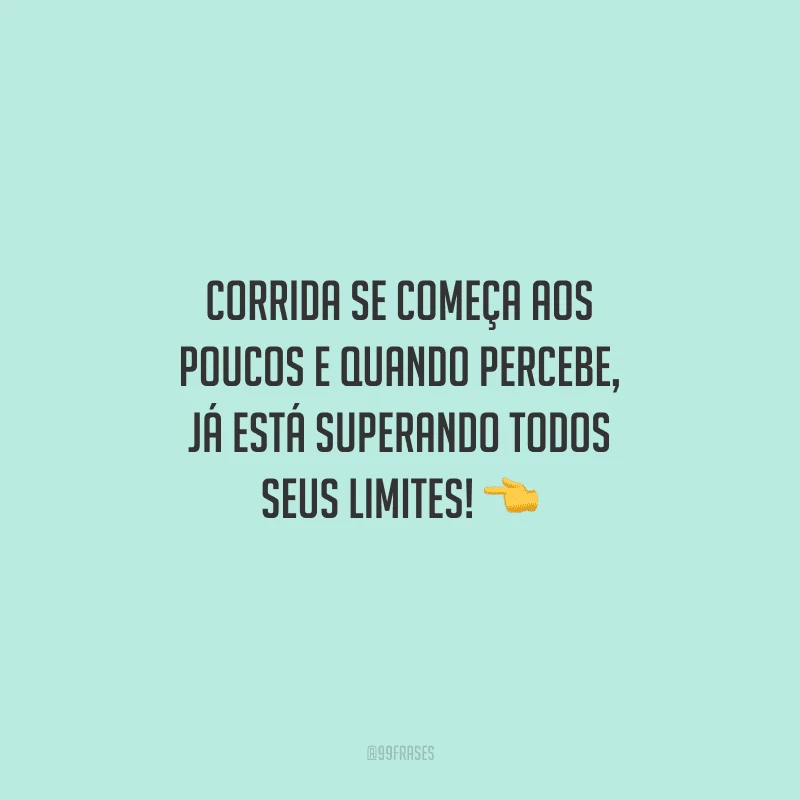 50 frases de corrida para quem ama a sensação de estar em movimento