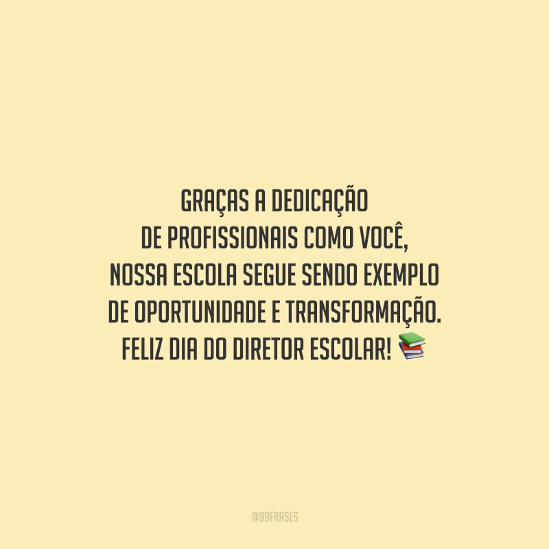 30 frases de Dia do Diretor Escolar para reconhecer seus esforços