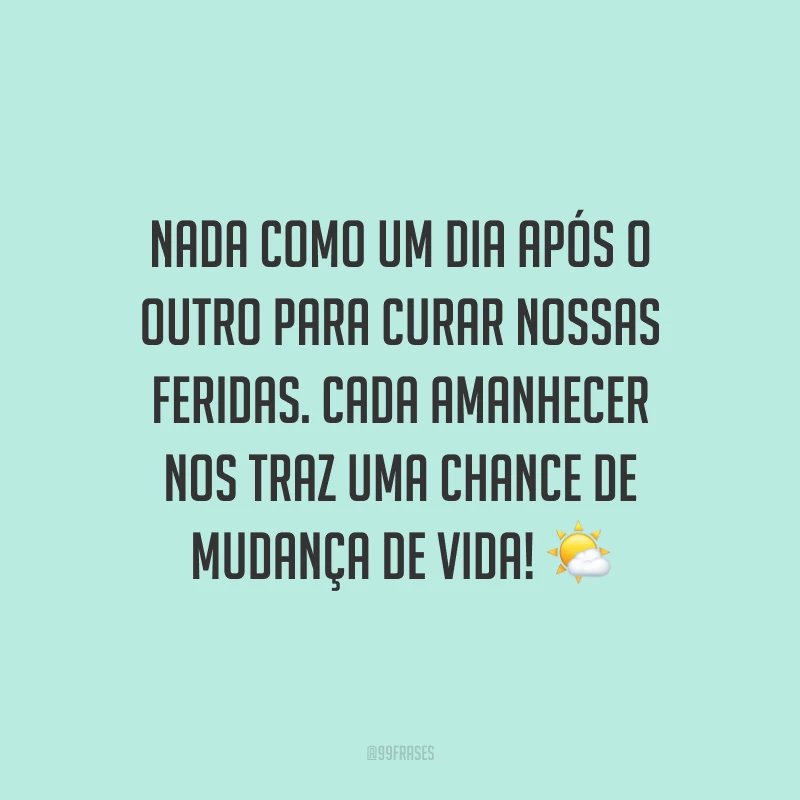 30 frases de amanhecer para refletir e aplaudir as manhãs